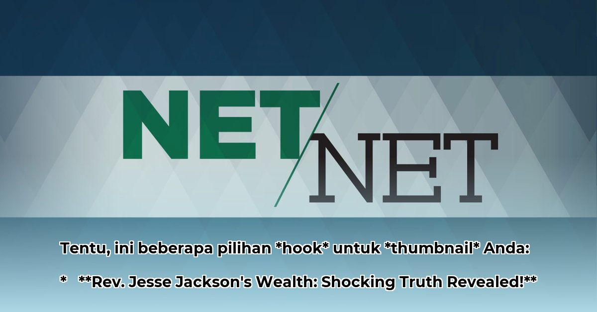 net-worth-of-rev-jesse-jackson